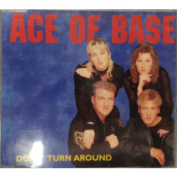 Ace of Base - Don't turn around