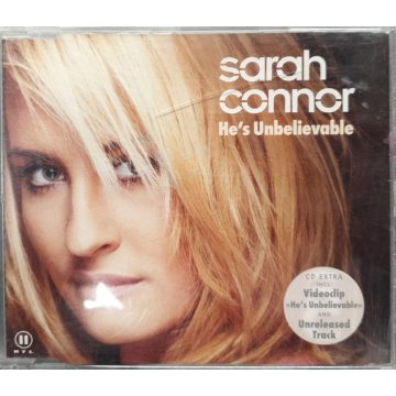 Sarah Conor - He's Unbelievable