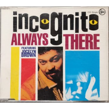 Incognito - always there