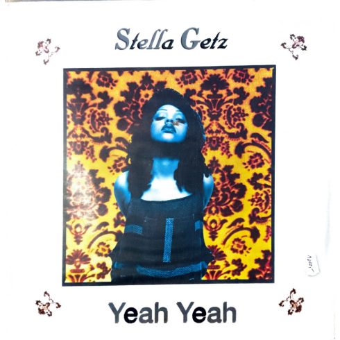 Stella Getz - Yeah Yeah