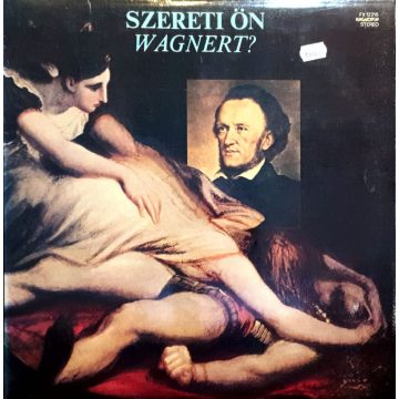 Szereti Ön Wagnert? 