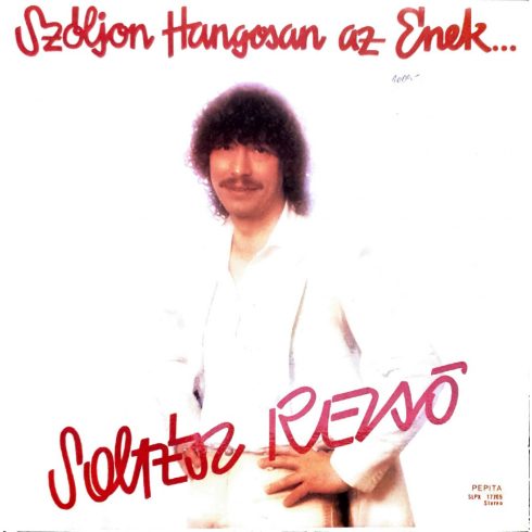 Soltész Rezső - Szóljon hangosan az ének