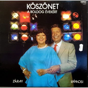 Zaray és Vámosi - Köszönet a boldog évekért