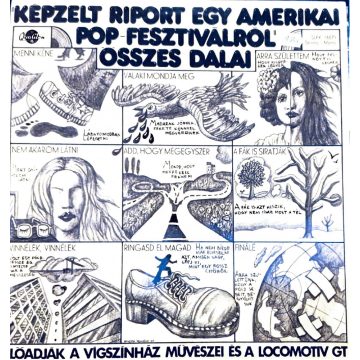   Képzelt Riport egy Amerikai Pop-fesztiválról - összes dalai