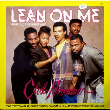 Lean on me - Club Nouveau