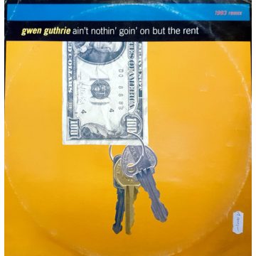   Gwen Guthrie - Ain't nothin' goin' on but the rent