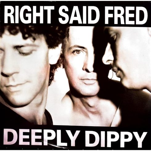 Right Said Fred – Deeply Dippy