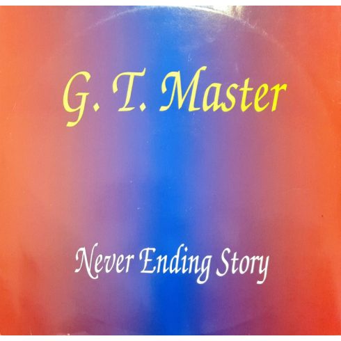 G. T. Master - Never ending story