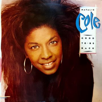 Natalie Cole - Good to be back