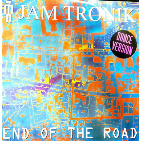 Jam Tronik - End of the road