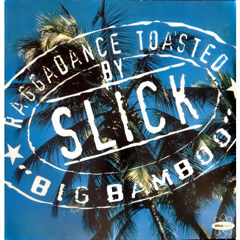Raggadance toasted by slick - Big bamboo