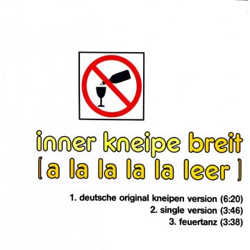Inner kneipe breit - a la la la la leer