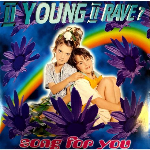 II young II rave - Song for you