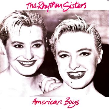 The rhythm sisters - American boys