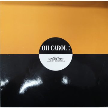 Oh Carol! - General Saint