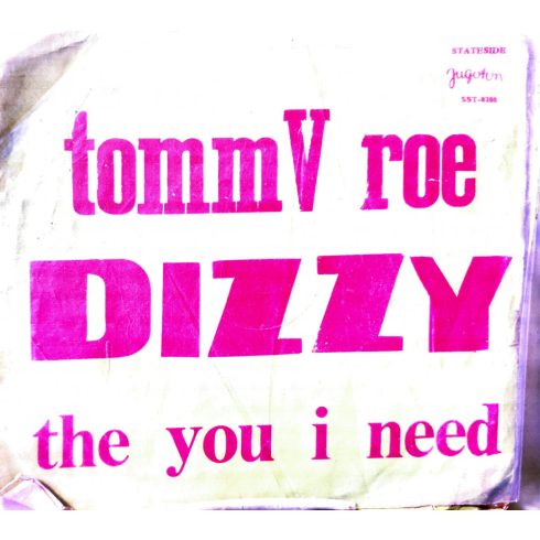 TommV roe - Dizzy the you i need