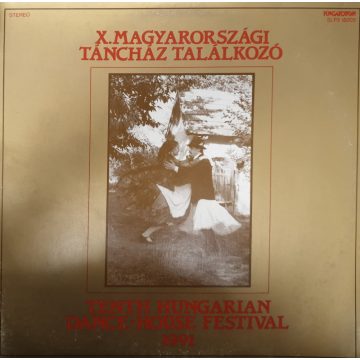 X. Magyarországi Táncház találkozó