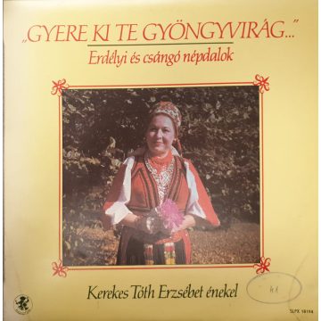 Gyere ki te gyöngyvirág