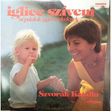   Szvorék Katalin Téka - iglice szívem népdalok gyermekeknek