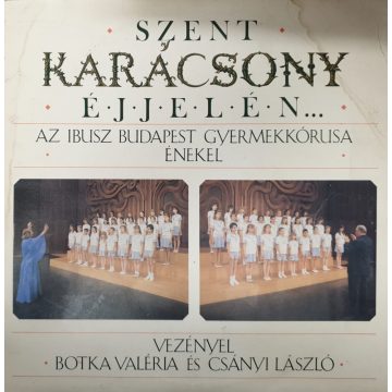 Szent Karácsony éjjelén...