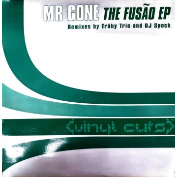 Mr. Gone – The Fusão EP