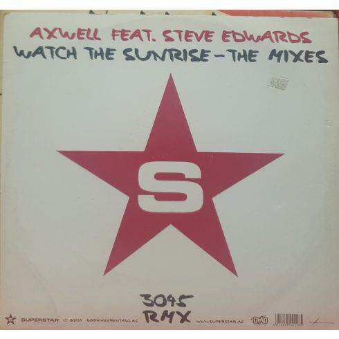 Axwell feat. Steve Edwards - Watch the sunrise - The mixes